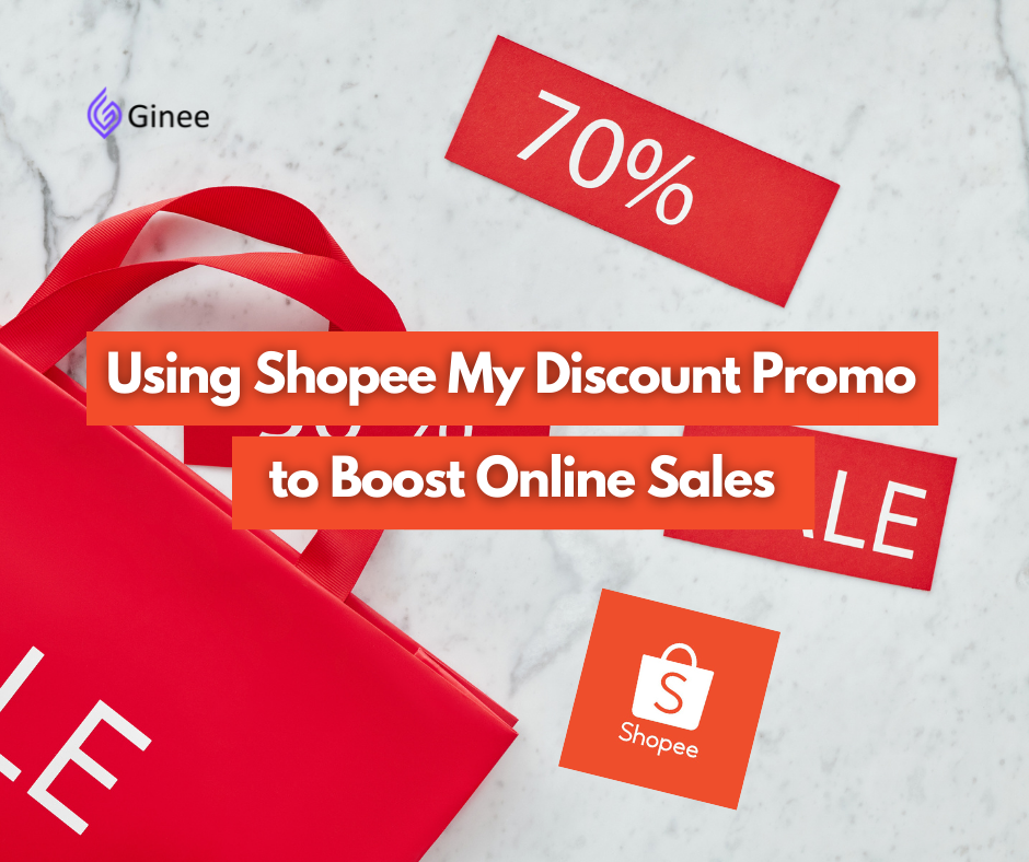 Using Shopee My Discount Promo To Boost Online Sales Ginee Insight