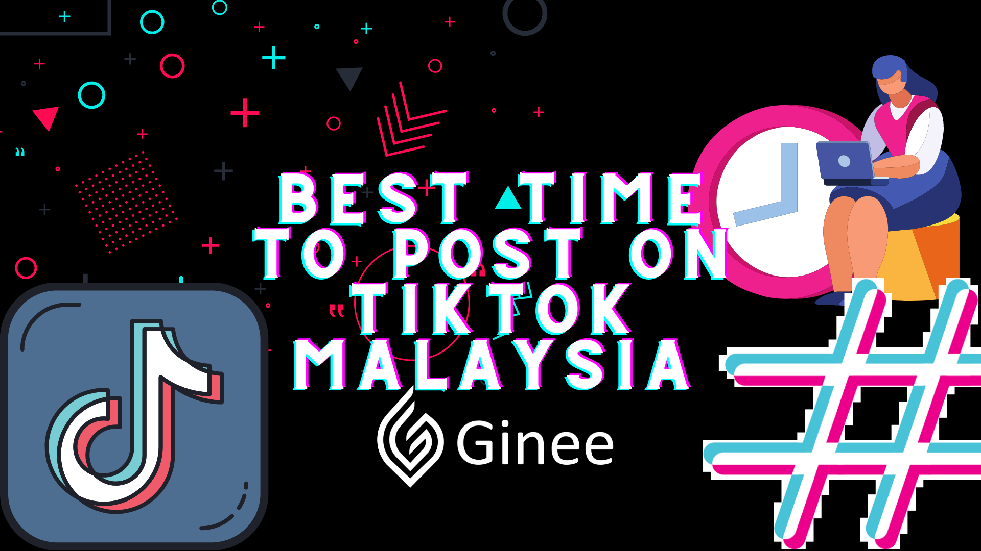 When Is The Best Time To Post Contents On Tiktok Malaysia Ginee Insight
