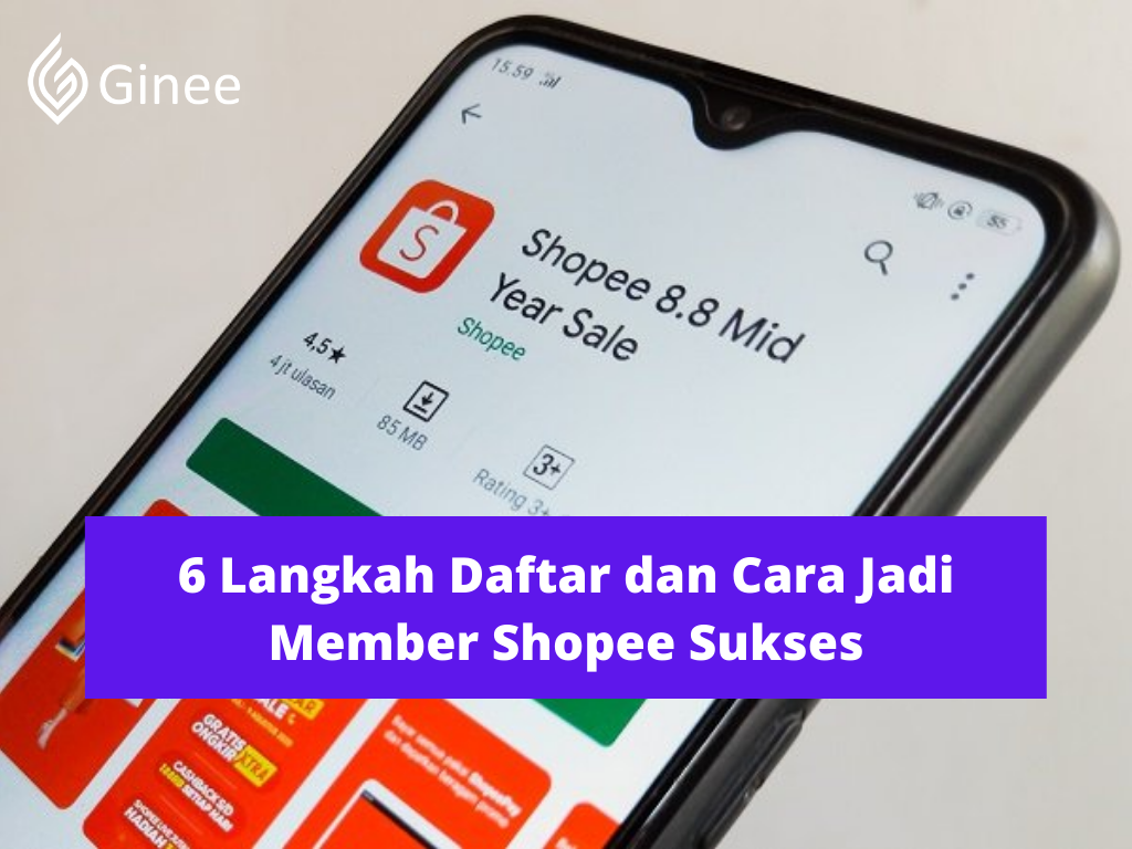 6 Langkah Daftar dan Cara Jadi Member Shopee Sukses
