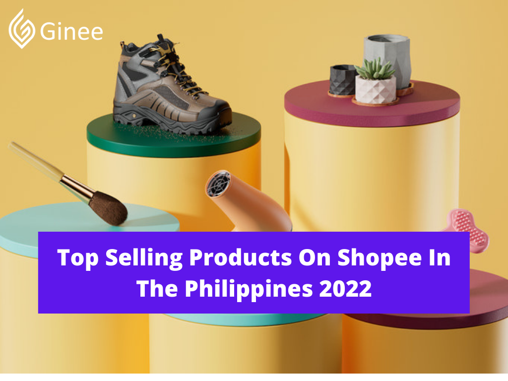 Top Selling Products In Shopee Philippines 2022   Ginee