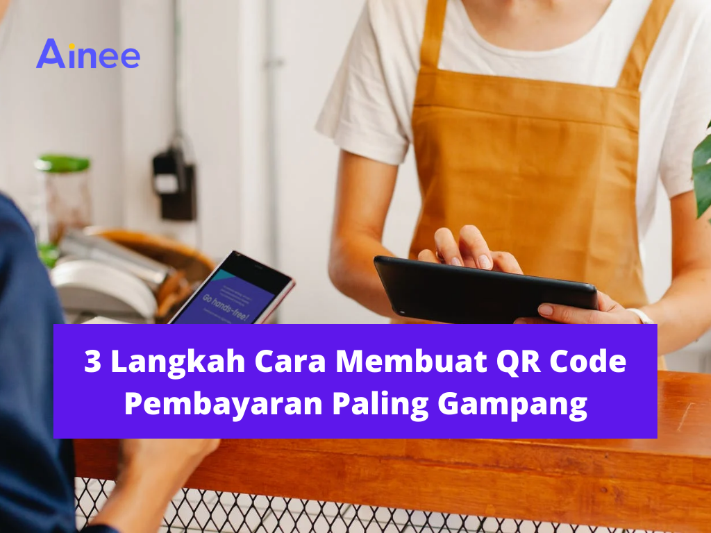 cara-membuat-qr-code-pembayaran-ainee cara membuat qr code pembayaran ainee